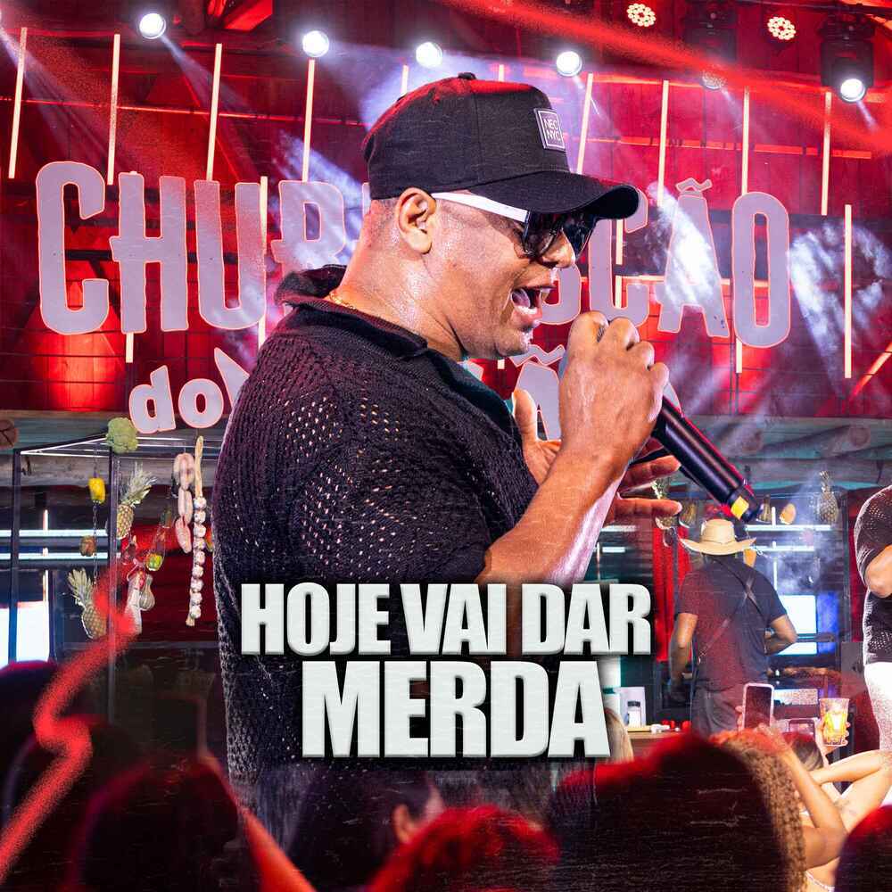 Hoje vai dar merda (Explicit)