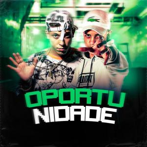 收聽MC Vitin的Oportunidade (Explicit)歌詞歌曲