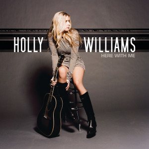 อัลบัม Here With Me ศิลปิน Holly Williams