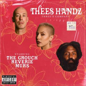 The Grouch的專輯Three's Company (Explicit)