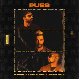 收聽R3hab的Pues歌詞歌曲