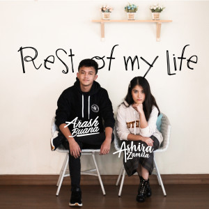 ดาวน์โหลดและฟังเพลง Rest of My Life พร้อมเนื้อเพลงจาก Arash Buana