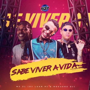 MC ZL的专辑SABE VIVER A VIDA (Explicit)