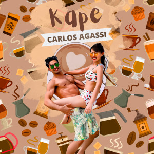 Listen to Kape (Explicit) song with lyrics from Carlos Agassi
