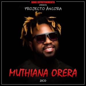 收聽Zico的Muthiana Orera歌詞歌曲