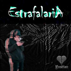 Perséfore的专辑Estrafalaria (Explicit)