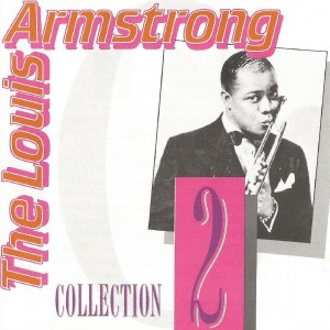 อัลบัม The Louis Armstrong Collection 2 ศิลปิน Louis Armstrong