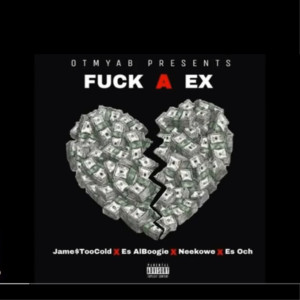 Dengarkan Fuck a Ex (Explicit) lagu dari JamesTooCold dengan lirik