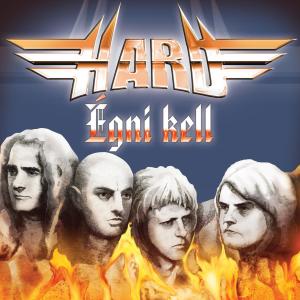 Listen to Égni Kell song with lyrics from Hard