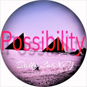 Listen to Possibility (Instrumental) song with lyrics from Dally Cat.XxY