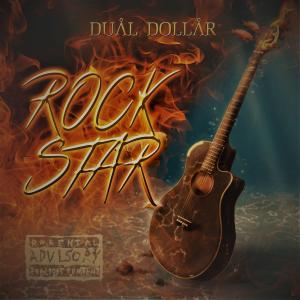 Album RockStar (Explicit) from Dual Dollar