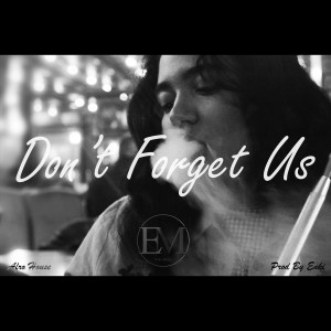 Enki的專輯Don't Forget Us