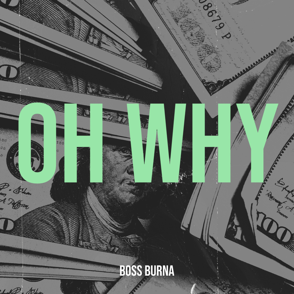 Oh Why (Explicit)