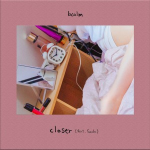 อัลบัม closer ศิลปิน bcalm