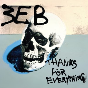 Thanks for Everything (Explicit)