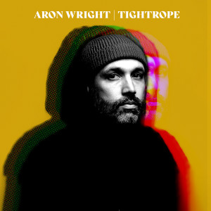 Aron Wright的專輯Tightrope