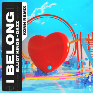 Album I Belong (Konn Remix) from Elliot Kings