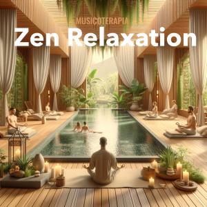 อัลบัม Zen Relaxation ศิลปิน Musicoterapia
