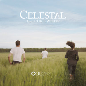 ดาวน์โหลดและฟังเพลง Colors (Short Mix) พร้อมเนื้อเพลงจาก Celestal