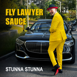 Album Fly Lawyer Sauce from Stunna Stunna