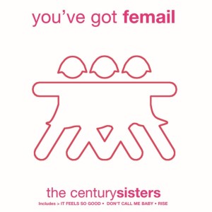 Dengarkan Man! I Feel Like A Woman! lagu dari The Century Sisters dengan lirik