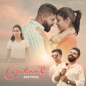 Listen to Gulaab Kar Phool song with lyrics from Jitendra Munda