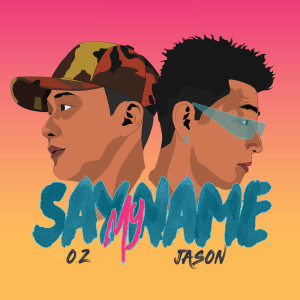 ดาวน์โหลดและฟังเพลง Say My Name พร้อมเนื้อเพลงจาก Jason