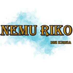 Album Nemu Riko from Dini Kurnia