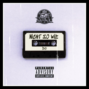 ดาวน์โหลดและฟังเพลง Nicht so Wie Du (Explicit) พร้อมเนื้อเพลงจาก PACAN