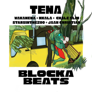 收聽Blocka Beats的TENA歌詞歌曲