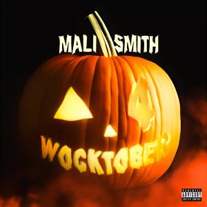 Mali Smith的專輯Wocktober 4 (Explicit)