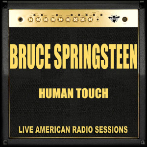 收聽Bruce Springsteen的My Beautiful Reward (Live)歌詞歌曲