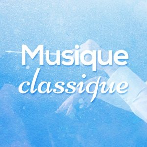 อัลบัม Musique classique ศิลปิน Classical Music Radio