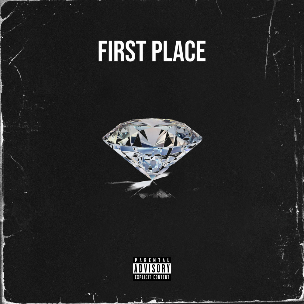 First Place (Explicit)