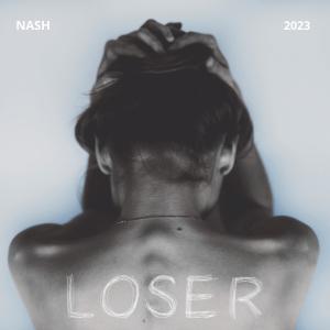 Album Loser (Explicit) from nash