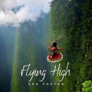 Album Flying High from Eka Poetra