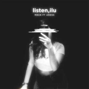 Album listen,ilu from MBXN