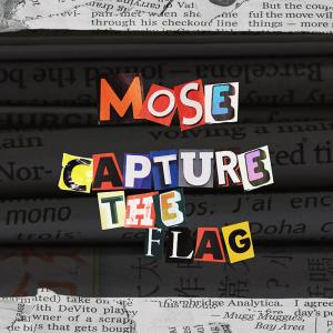 Mose的专辑Capture The Flag (Explicit)