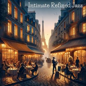 Album Intimate Refined Jazz (Cafes and Bistros) from Positive Attitude Music Collection