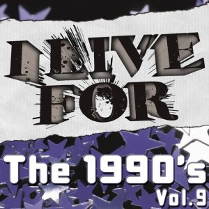 Various Musique的專輯I Live For The 1990's Vol. 9