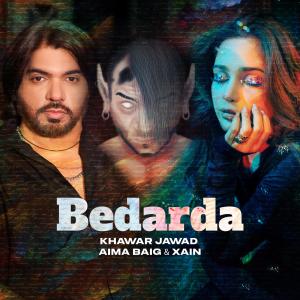 收聽Khawar Jawad的Bedarda (feat. Aima Baig)歌詞歌曲