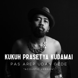 Dengarkan Pas Arep Udan Gede(Versi Akustik) lagu dari Kudamai dengan lirik