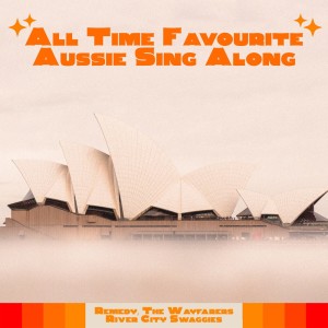 The Wayfarers的專輯All Time Favourite Aussie Sing Along