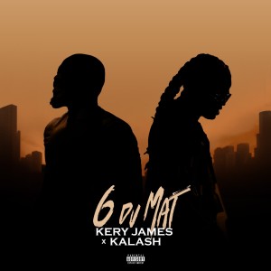 Album 6 du mat (Explicit) from Kalash