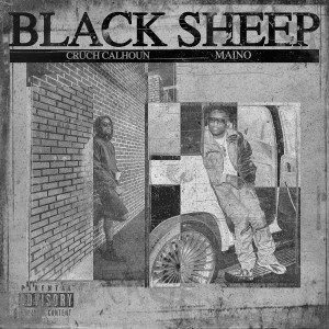 Cruch Calhoun的專輯Black Sheep (feat. Maino) (Explicit)