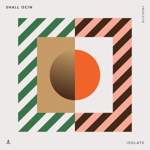 ดาวน์โหลดและฟังเพลง Isolate พร้อมเนื้อเพลงจาก Shall Ocin