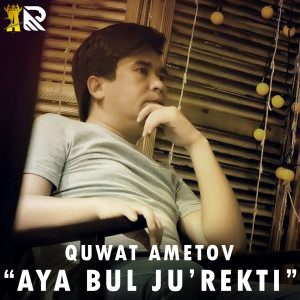 Dengarkan Aya Bul Ju'Rekti lagu dari Quwat Ametov dengan lirik