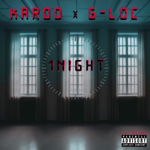 收聽G-Loc的One Night (Explicit)歌詞歌曲