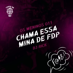 Album Chama essa Mina de Fdp (Explicit) from Guiba011