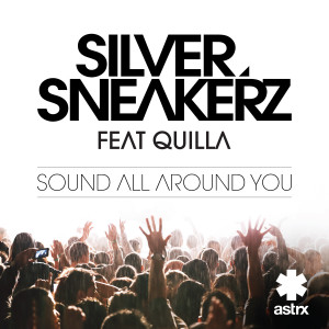 Silver Sneakerz的專輯Sound All Around You